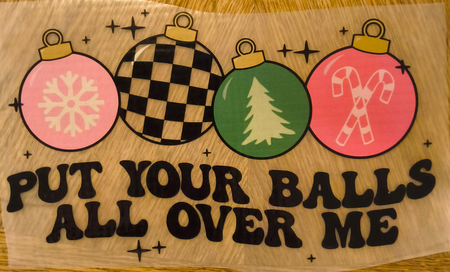 Balls All Over Me